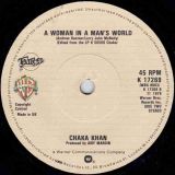 Chaka Khan – I’m Every Woman b/w A Woman In A Man’s World – Warner Bros. UK 7″