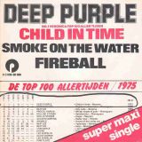 Deep Purple – Smoke On The Water / Fireball b/w Child In Time – Purple BE 7″