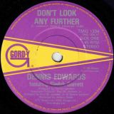 Dennis Edwards Featuring Siedah Garrett – Don’t Look Any Further b/w I thought I Could Handle It – Gordy UK 7″