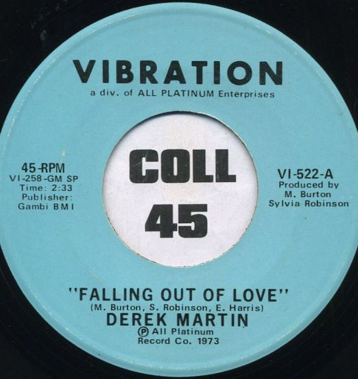Derek Martin  - Falling Out Of Love b/w That's What I'll Do - Vibration 7"