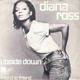 Diana Ross – Upside Down b/w Friend To Friend – Motown NL 7″