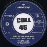 The Gap Band – Oops Up Side Your Head b/w The Boys Are Back In Town – Mercury NL 7″