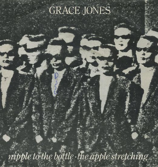 Grace Jones - Nipple To The Bottle b/w The Apple Stretching - Island NL 7"