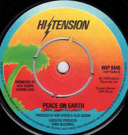 Hi Tension - British Hustle b/w Peace On Earth - Island UK 7"