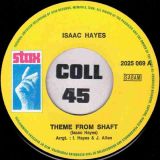 Isaac Hayes – Theme From Shaft b/w Cafe Regio’s – Stax BE 7″