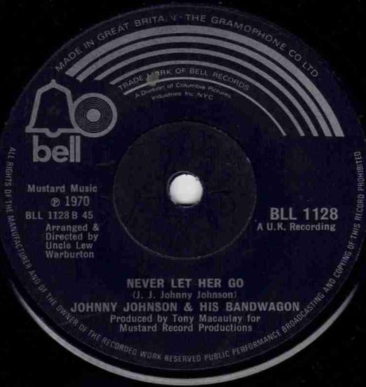 JohnnyJohnson&HisBandwagon-NeverLetHerGo...B