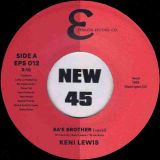 Keni Lewis – Ba’e Brother (Vocal) b/w Instrumental – Epsilon UK 7″