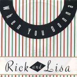 Rick And Lisa – When You Gonna b/w Dub Mix – Rca NL 7″