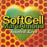 Soft Cell – Tainted Love b/w Where The Heart Is – Mercury GER 7″