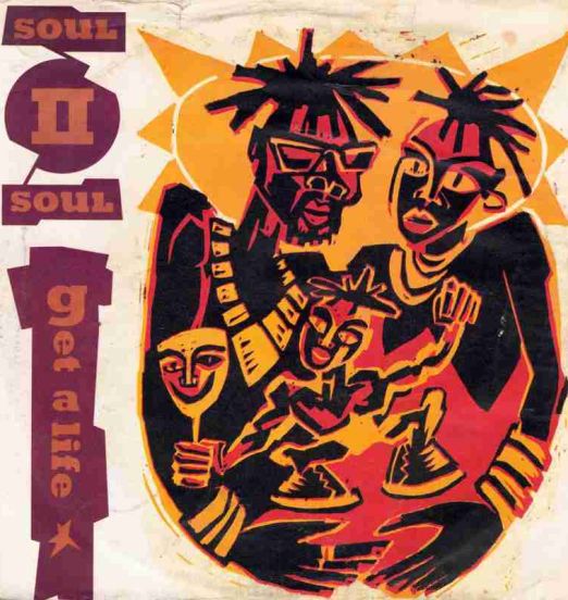 Soul II Soul - Get A Life b/w Jazzie's Groove (New Version) - Virgin GER 7"