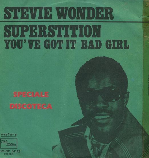 Stevie Wonder - Superstition b/w You've Got It Bad Girl - Tamla Motown IT 7"