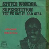 Stevie Wonder – Superstition b/w You’ve Got It Bad Girl – Tamla Motown IT 7″