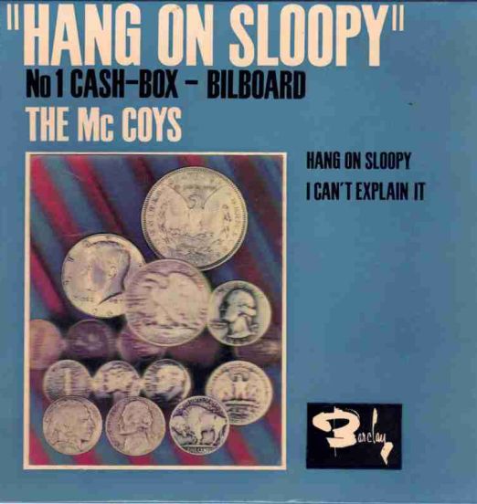 The Mc Coys - Hang On Sloppy / I Can't Explain It b/w The Strangeloves - I Want Candy / It's About My Baby - Barclay FR 7"