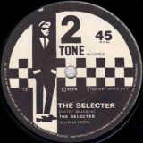 The Special A.K.A – Gangsters b/w The Selecter – The Selecter – Two-Tone UK 7″