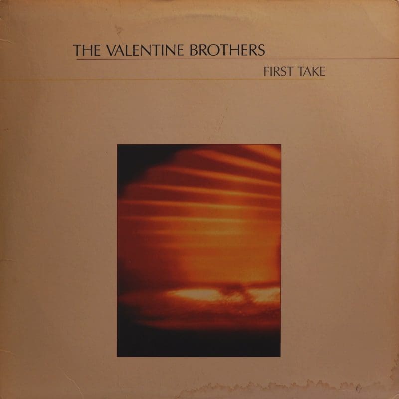 The Valentine Brothers / First Take （廃盤） The Valentine Brothers - First Take - Bridge LP -