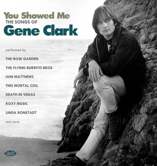 V.A. - You Showed Me - The Songs Of Gene Clarke - Ace CD