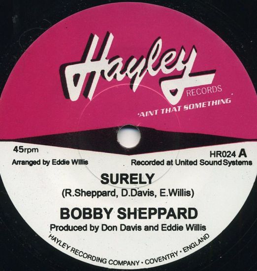 Bobby Sheppard - Surely b/w Gilford & Scruggs - Don't Let Me Lose It - Hayley UK 7"