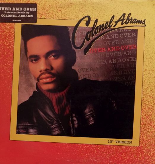 Colonel Abrams - Over And Over - Mca 12"
