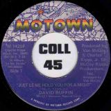 David Ruffin – Rode By The Place (Where We Used To Stay) b/w Just Let Me Hold You For A Night – Motown 7″