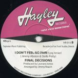 Final Decisions – I Don’t Feel No Pain Short Version b/w Long Version – Hayley UK 7″