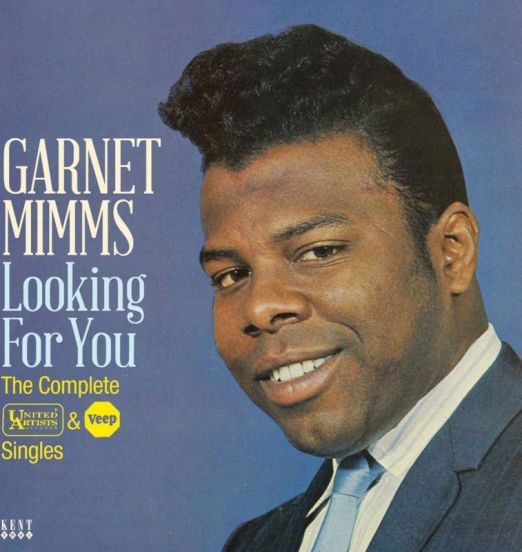 Garnet Mimms – Looking For You – The Complete United Artists & Veep Singles – Kent UK CD