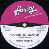 Rose Batiste – It’s Not What You Say (But How You Say It) b/w Gwen Owens – You’d Better Wake Up – Hayley UK 7″