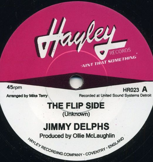 Jimmy Delphs - The Flip Side b/w Band Track - Don't Tell Me Maybe - Hayley UK 7"