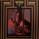 Jonas Gwangwa And African Explosion – WHO (Ngubani)? – Jamal LP