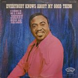 Little Johnny Taylor – Everybody Knows About My Good Thing – Ronn LP