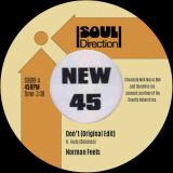 *OUT NOW!* Norman Feels – Don’t (Original Edit) b/w More Love – Soul Direction UK 7″