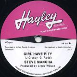 Steve Mancha – Girl Have Pity b/w Steve Mancha & J.J. Barnes – Baby I Need Your Love – Hayley UK 7″