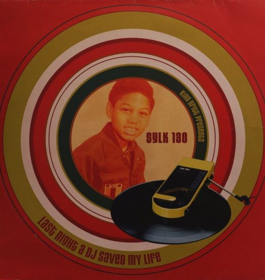 King Britt Presents Sylk 130 - Last Night A DJ Saved My Life - Ovum UK 12"