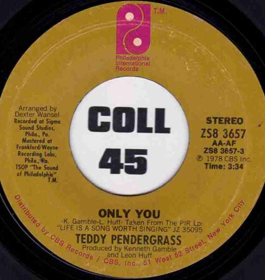 Teddy Pendergrass - Only You b/w It Don't Hurt Now - PIR 7"