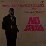 The Coleman Hawkins Quartet – The Jazz Version Of No Strings – Moodsville LP
