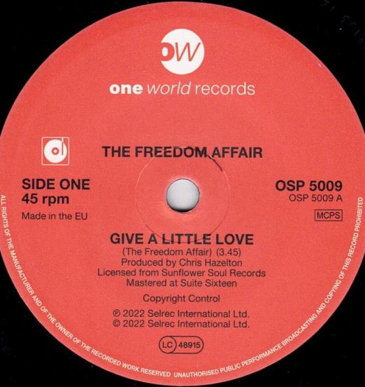 The Freedom Affair - Give A Little Love b/w Searching - One World UK 7"