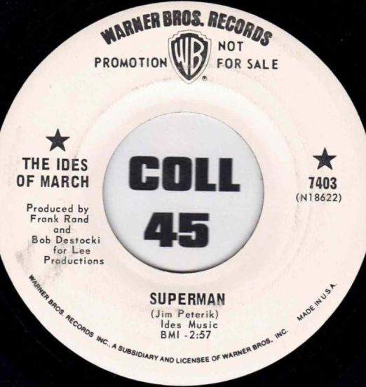 The Ides Of March - Superman b/w Home - WB US 7"