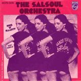 The Salsoul Orchestra – Nice ‘N’ Naasty b/w Nightcrawler – Philips NL 7″