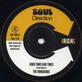 Vanguards – Good Times Bad Times b/w Man Without Knowledge – Soul Direction UK 7″