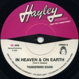 Thunderbird Sound – In Heaven & On Earth b/w Our Finest Hour – Hayley UK 7″