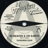 Thunderbird Sound – In Heaven & On Earth b/w Our Finest Hour – Hayley UK DJ 7″