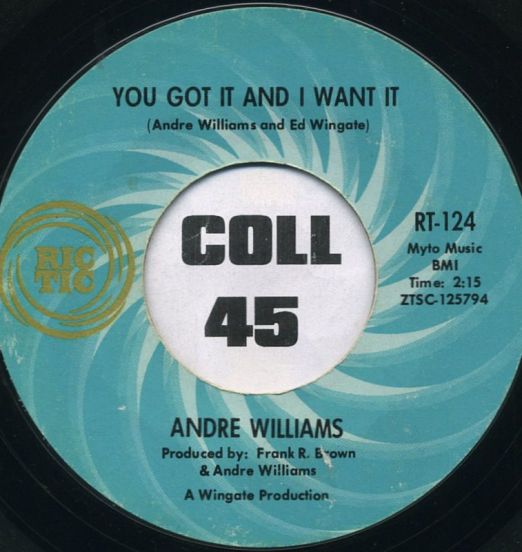 Andre Williams - You Got It And I Want It b/w I Can't Stop Crying - Ric Tic 7"