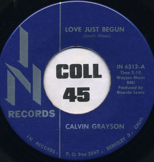 Calvin Grayson - Love Just Begun b/w You've Got To Be Willing - In 7"