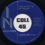 Calvin Grayson – Love Just Begun b/w You’ve Got To Be Willing – In 7″