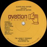Cleveland Eaton And The Garden Of Eaton – Get Off b/w I’m Lonely Tonight – Ovation DJ 12″