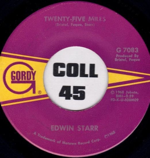 Edwin Starr - Twenty-Five Miles b/w Love Is My Destination - Gordy 7"
