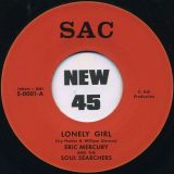 Eric Mercury And The Soul Searchers – Lonely Girl b/w Lonely Girl – SAC 7″