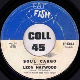 Leon Haywood – Soul Cargo b/w Spice Of The Blues – Fat Fish 7″