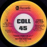 Rhythm Heritage – Theme From S.W.A.T. b/w I Wouldn’t Treat A Dog (The Way You Treated Me) – Abc 7″