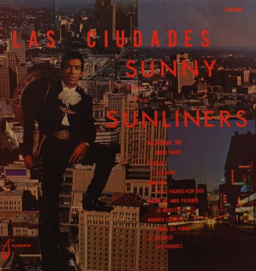 Sunny & The Sunliners - Las Ciudades - Tear Drop LP VG-