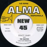 The Coasters – Crazy Baby b/w Crazy Baby – Alma 7″
